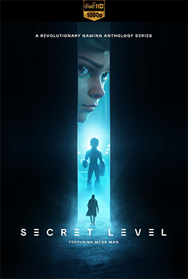 Secret Level - Stagione 1 (2024) [Completa] WEB-DL 1080p E-AC3 ITA ENG SUBS