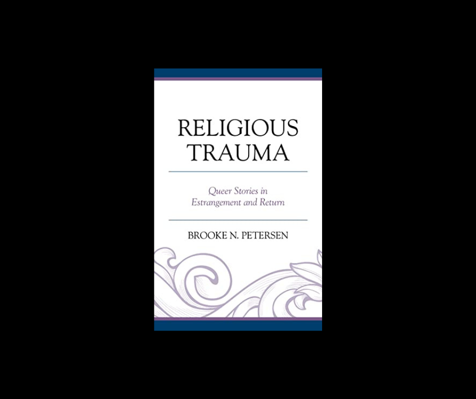 Finding church after religious trauma A review of Religious Trauma