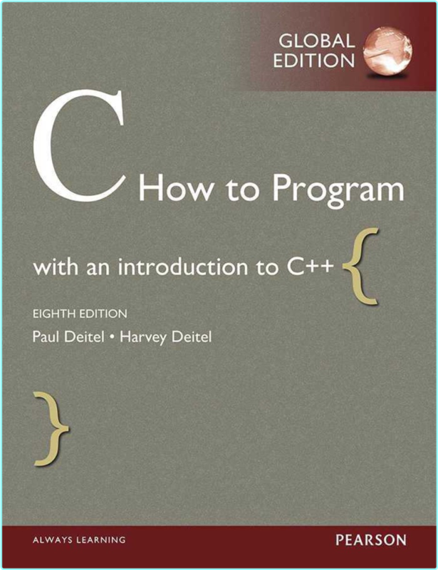 C How To Program With An Introduction To C++ Global Edition True PDF (Deitel, Paul;Deitel, Harvey)