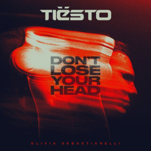Tiesto-feat-Olivia-Sebastianelli-Dont-Lo