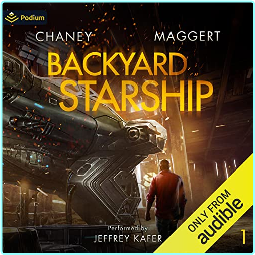 Backyard Starship Books 1.24 (J.N. Chaney) Backyard Starship Books 1.24 (J.N. Chaney)