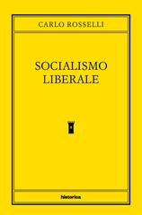 Carlo Rosselli, Danilo Breschi – Socialismo liberale (2025)