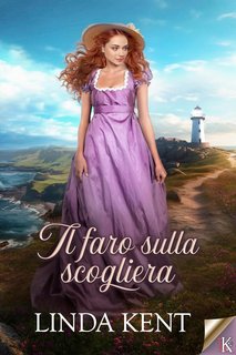 Linda Kent - Il faro sulla scogliera (2024)
