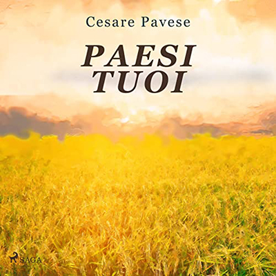 Cesare Pavese - Paesi tuoi (2022) (mp3 - 128 kbps)