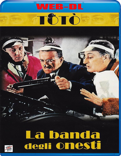 La banda degli onesti (1956) mkv FullHD 1080p WEBDL ITA