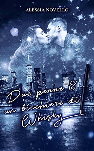 Alessia Novello - Due penne e un bicchiere di Whisky (A pen and a glass of Whisky Vol. 2) (2022)