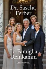 Dr. Sascha Ferber – La Famiglia Reinkamm (2026)