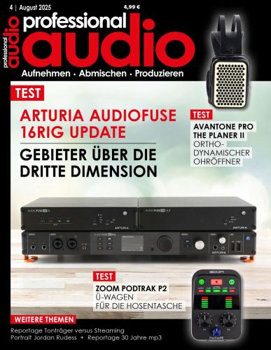 Professional Audio Magazin August No 04 2025
Professional Audio Magazin August No 04 2025
