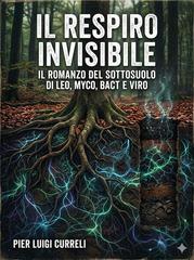 Pier Luigi Curreli – Il respiro invisibile (2026)