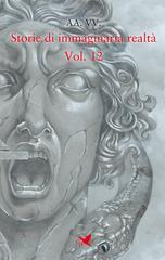 AA. VV. – Storie di immaginaria realtà – Vol. 12 (2026)