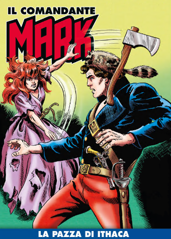 Il Comandante Mark a colori 274 – La pazza di Ithaca (RCS 2025-09-09)