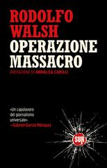 Rodolfo Walsh – Operazione Massacro (2026)