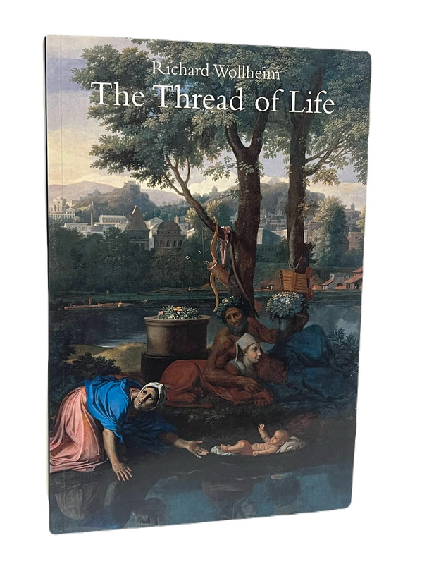The Thread of Life (William James Lectures)