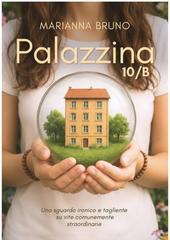 Marianna Bruno – Palazzina 10/B (2026)