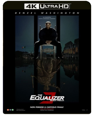 The Equalizer 3-Senza Tregua (2023) WEB-DL 2160p H265 HDR DV E-AC3+AC3 ITA ENG