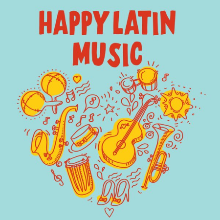 1c8bc5b7 797c 4106 b7ea 73151eb10410 - VA - Happy Latin Music (2022)
