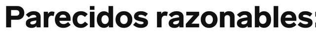 Parecidos razonables