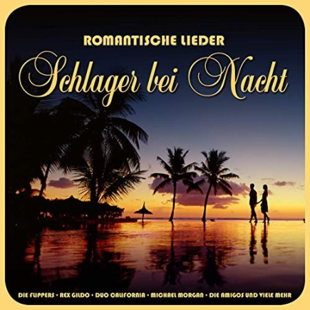 VA - Romantische Lieder: Schlager bei Nacht (2019)