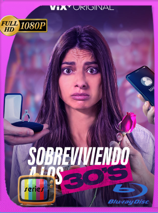 Sobreviviendo a Los 30’s (2022) Temporada 01 WEB-DL [1080p] Latino [GoogleDrive]