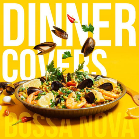 VA - Bossa Nova Dinner Covers (2022)