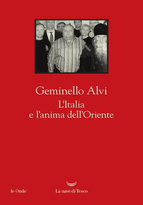 Geminello Alvi - L'Italia e l'anima dell'Oriente (2025)