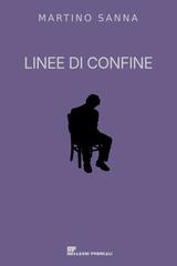 Martino Sanna – Le indagini di Irene Malaspina Vol. 1. Linee di confine (2026)