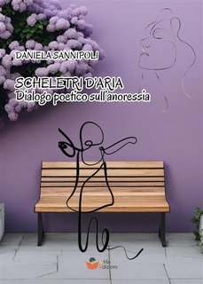 Daniela Sannipoli - Scheletri d'aria (2024)