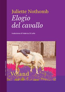 Juliette Nothomb - Elogio del cavallo (2024)