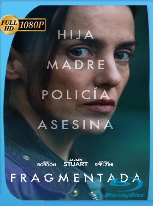 Fragmentada (2023) WEB-DL HD 1080p Latino [GoogleDrive]