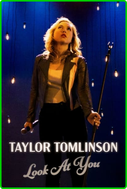 Taylor-Tomlinson-Look-At-You-2022-1080p-NF-WEB-DL-DDP5-1-x264-TEPES.png