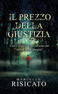 Marcello Risicato - Il prezzo della giustizia (2024)