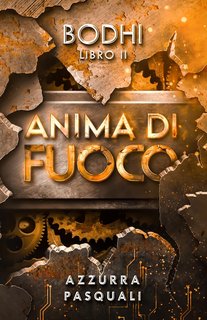 Azzurra Pasquali - Bodhi Vol. 2. Anima di Fuoco (2024)