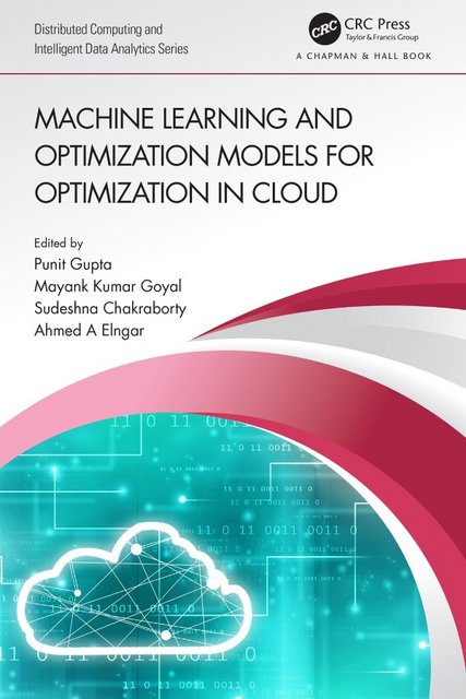 Machine Learning and Optimization Models by Punit Gupta