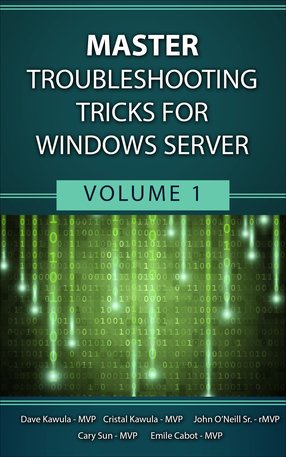 Master Troubleshooting Tricks for Windows Server - Volume 1