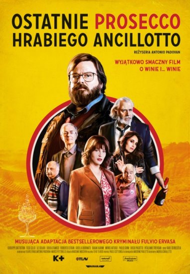 Ostatnie prosecco hrabiego Ancillotto / Finche ce Prosecco ce Speranza (2017) PL.WEB-DL.XviD-GR4PE | Lektor PL