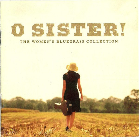 VA ‎– O Sister! (The Women's Bluegrass Collection) (2001) MP3