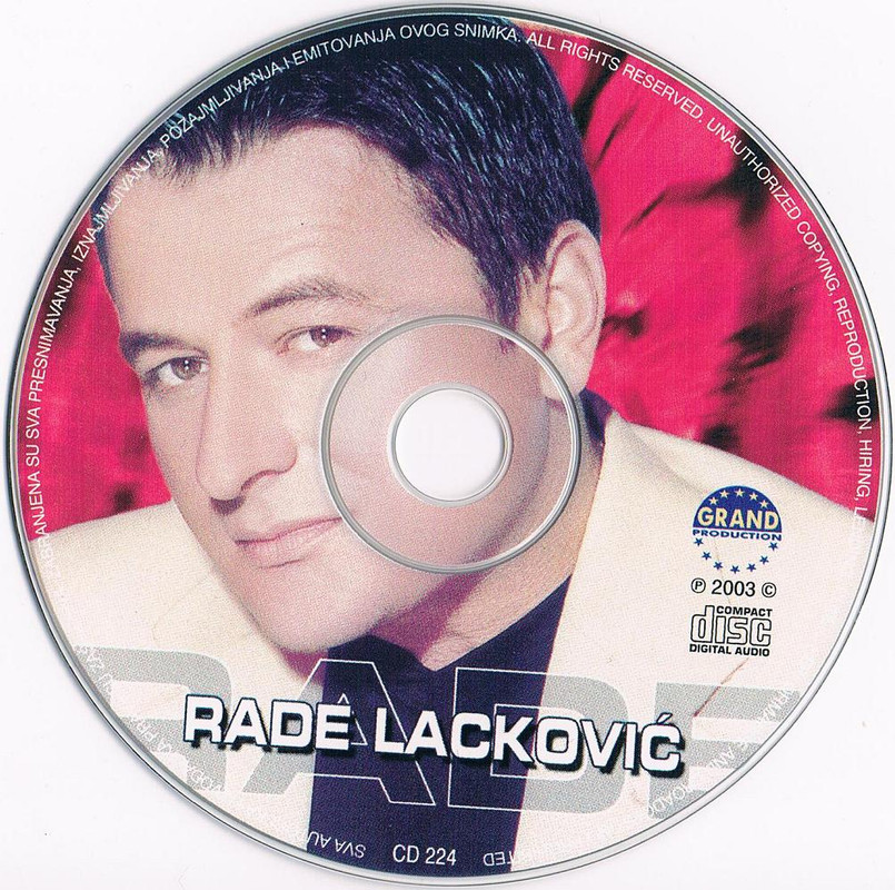 Rade Lackovic 2003 - U Nedra Mi Sipaj Vina CE-DE