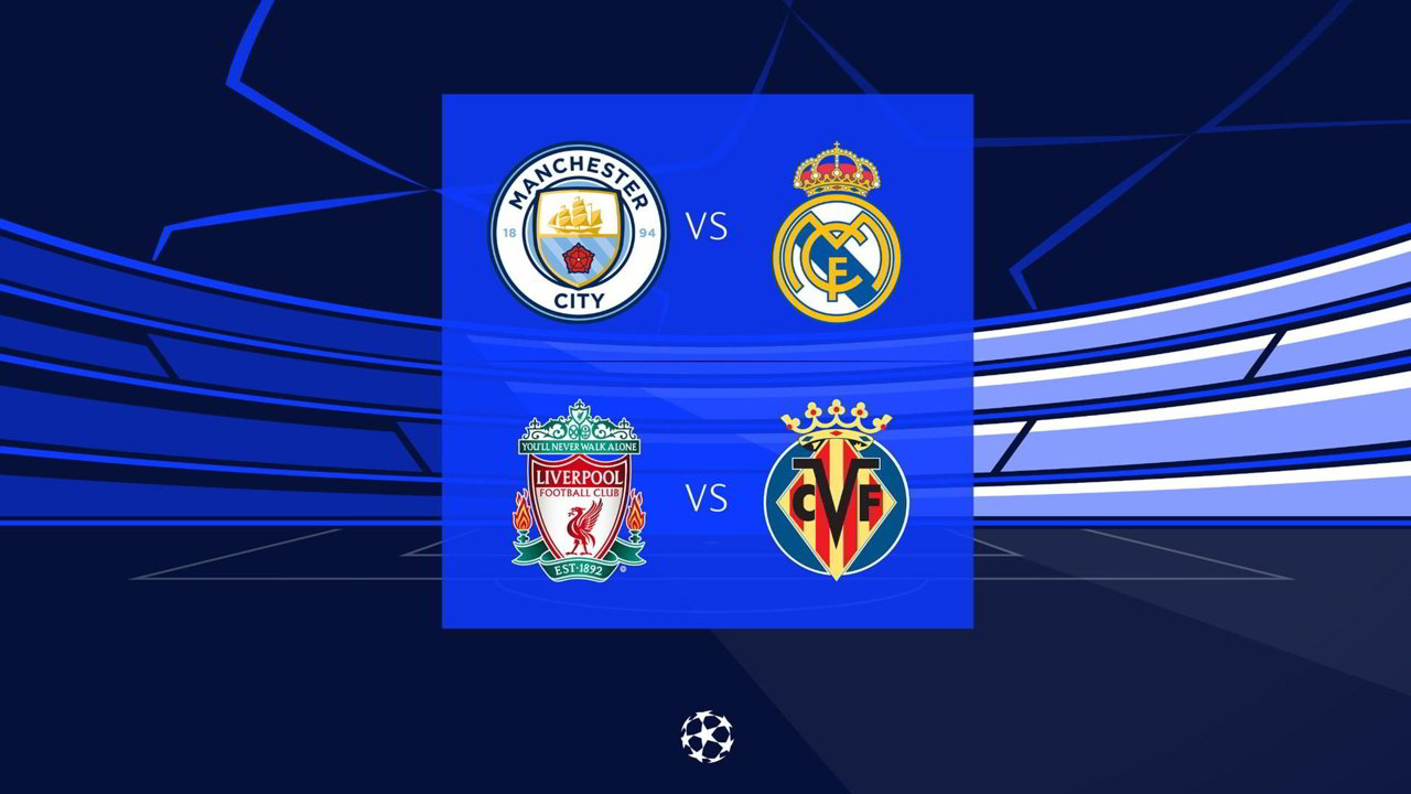 Champions League Semifinali: Manchester City-Real Madrid e Liverpool-Villarreal
