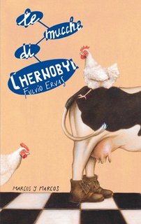 Fulvio Ervas - Le mucche di Chernobyl (2023)