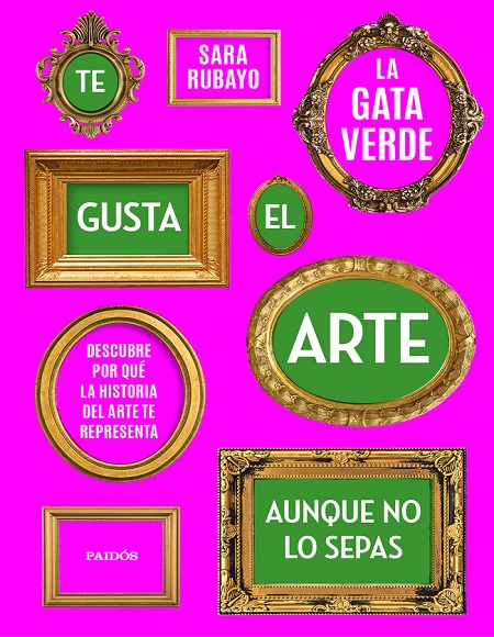 Te gusta el arte aunque no lo sepas - Sara Rubayo (Multiformato) [VS]