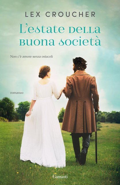 Lex Croucher – L’estate della buona società (2021) Lex Croucher – L’estate della buona società (2021)
