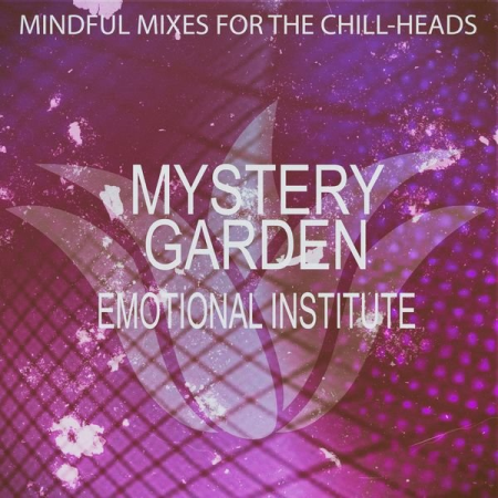 Various Artists   Mystery Garden   Emotional Institute (2020)