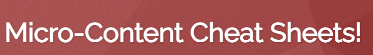 [Image: Micro-Content-Cheat-Sheets-Label.png]