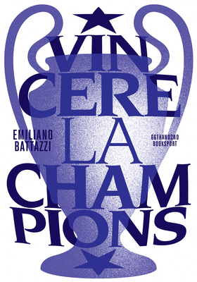 Emiliano Battazzi - Vincere la Champions (2025)