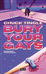 Chuck Tingle – Bury Your Gays (2026)