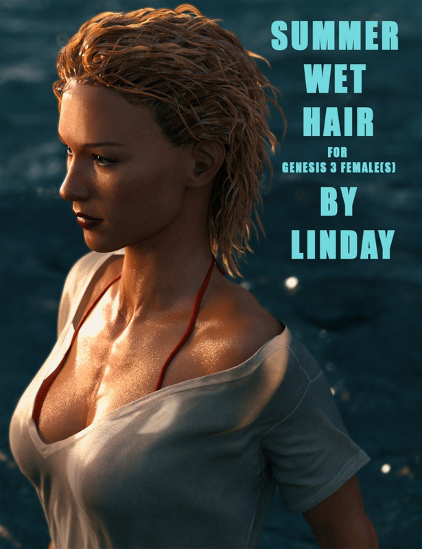 Summer Wet Hair for Genesis 3 Female(s) Summer Wet Hair for Genesis 3 Female(s)