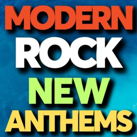 VA - Modern Rock New Anthems (2023)