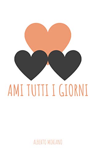 Alberto Moriano Uceda – Ami tutti i giorni (2019)