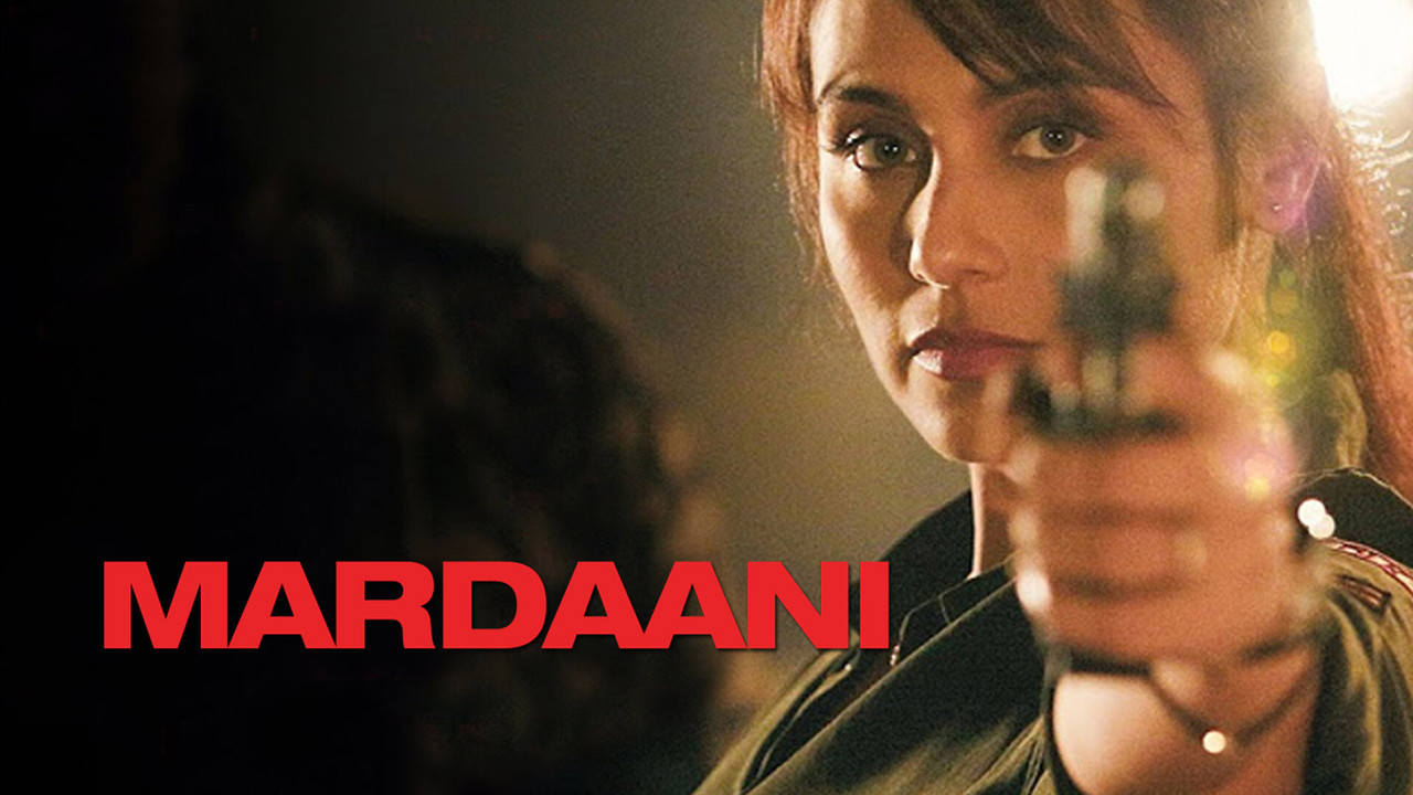 Mardaani (2014)