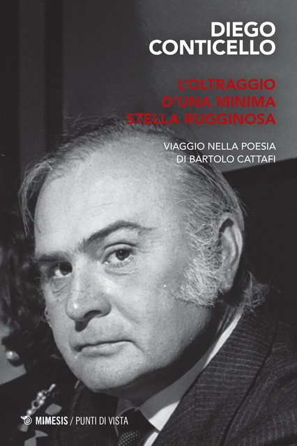 Diego Conticello - L’oltraggio d’una minima stella rugginosa (2022)